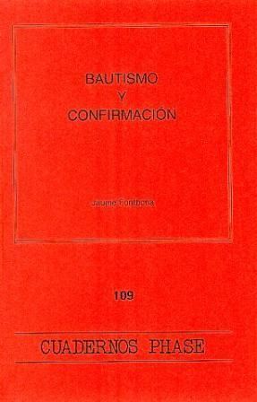 BAUTISMO Y CONFIRMACIÓN