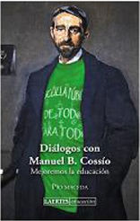 DIÁLOGOS CON MANUEL B. COSSÍO
