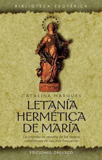 LETANÍA HERMÉTICA DE MARÍA