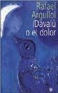 DAVALU O EL DOLOR