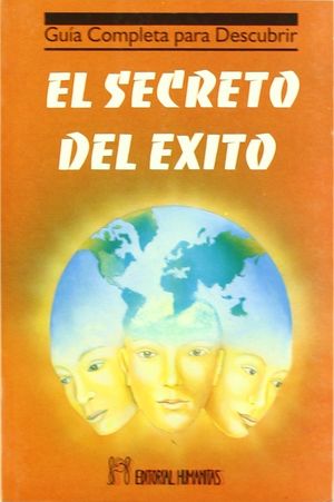 GUÍA COMPLETA PARA DESCUBRIR EL SECRETO DEL ÉXITO