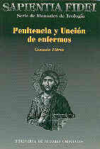 PENITENCIA Y UNCIÓN DE ENFERMOS