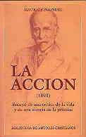 LA ACCIÓN (1893). ENSAYO DE UNA CRÍTICA DE LA VIDA Y DE UNA CIENCIA DE LA PRÁCTICA