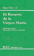 EL ROSARIO DE LA VIRGEN MARÍA. CARTA APOSTÓLICA 