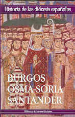 IGLESIAS DE BURGOS, OSMA-SORIA Y SANTANDER