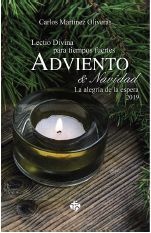 LECTIO DIVINA PARA TIEMPOS FUERTES. ADVIENTO Y NAVIDAD 2019