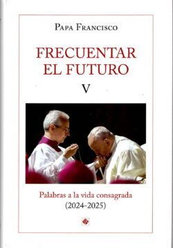 FRECUENTAR EL FUTURO (V)