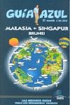 GUÍA AZUL MALASIA, SINGAPUR Y BRUNEI
