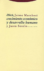 ÉTICA, CRECIMIENTO ECONÓMICO Y DESARROLLO HUMANO