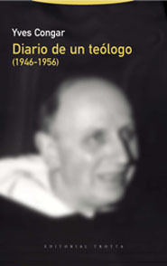 DIARIO DE UN TEÓLOGO (1946-1956)
