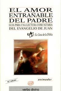EL AMOR ENTRAÑABLE DEL PADRE. ANIMADOR