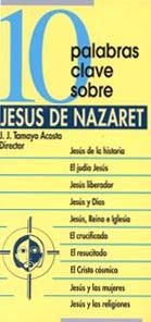 10 PALABRAS CLAVE SOBRE JESÚS DE NAZARET