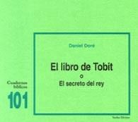 EL LIBRO DE TOBIT O EL SECRETO DEL REY