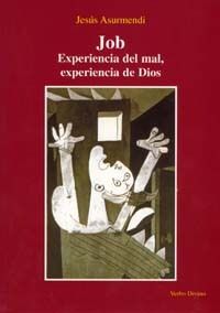 JOB: EXPERIENCIA DEL MAL, EXPERIENCIA DE DIOS