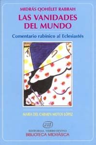 MIDRÁS QOHÉLET RABBAH. LAS VANIDADES DEL MUNDO