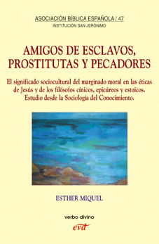 AMIGOS DE ESCLAVOS, PROSTITUTAS Y PECADORES