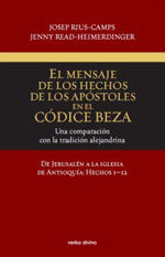 EL MENSAJE DE LOS HECHOS DE LOS APÓSTOLES EN EL CÓDICE BEZA (VOLUMEN 2)