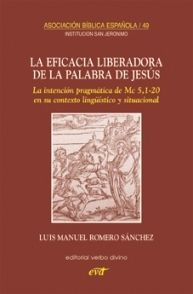 LA EFICACIA LIBERADORA DE LA PALABRA DE JESÚS