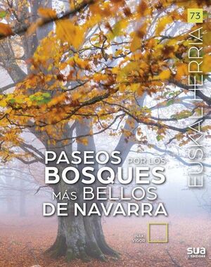 PASEOS POR LOS BOSQUES MÁS BELLOS DE NAVARRA