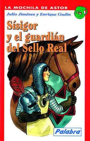 SÍSIGOR Y EL GUARDIÁN DEL SELLO REAL