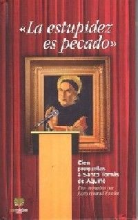 LA ESTUPIDEZ ES PECADO
