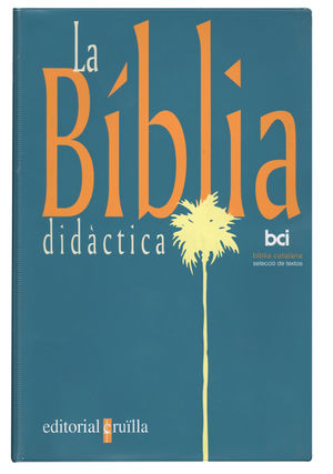 LA BÍBLIA DIDÀCTICA