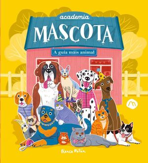 ACADEMIA MASCOTA . A GUÍA MÁIS ANIMAL