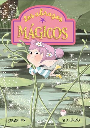 LOS ABRAZOS MÁGICOS (