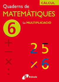 6 LA MULTIPLICACIÓ