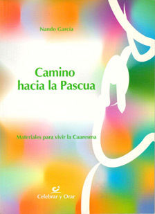 CAMINO HACIA LA PASCUA