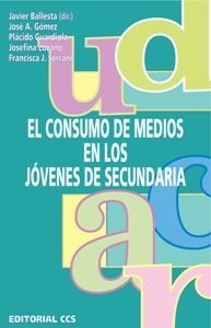 EL CONSUMO DE MEDIOS EN LOS JÓVENES DE SECUNDARIA
