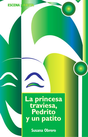 LA PRINCESA TRAVIESA, PEDRITO Y UN PATITO