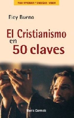 EL CRISTIANISMO EN 50 CLAVES