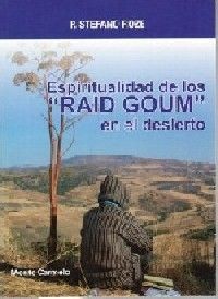 ESPIRITUALIDAD DE LOS RAID GOUM EN EL DESIERTO