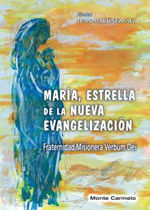 MARÍA, ESTRELLA DE LA NUEVA EVANGELIZACIÓN