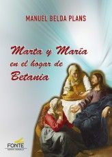MARTA Y MARIA EN EL HOGA DE BETANIA