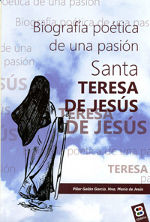 SANTA TERESA DE JESÚS, BIOGRAFÍA