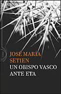 UN OBISPO VASCO ANTE ETA