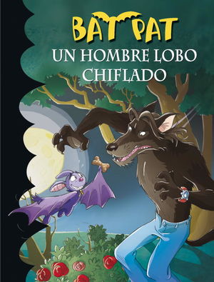 UN HOMBRE LOBO CHIFLADO (BAT PAT 10)