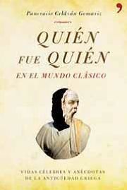 QUIÉN FUE QUIÉN EN EL MUNDO CLÁSICO