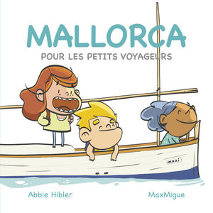 MALLORCA FOR TINY TRAVELERS, FRANCÉS