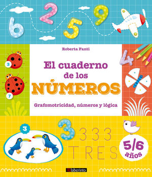CUADERNO DE LOS NUMEROS:GRAFOMOTRICIDAD NUMEROS Y