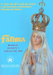 FATIMA MENSAJE SECRETO Y JUBILEO DEL 2000