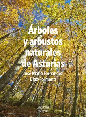 ÁRBOLES Y ARBUSTOS NATURALES DE ASTURIAS