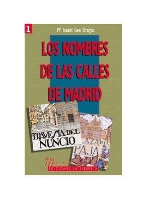 LOS NOMBRES DE LAS CALLES DE MADRID