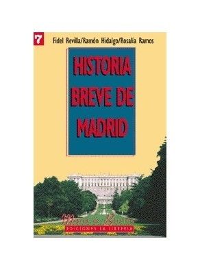 HISTORIA BREVE DE MADRID