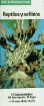 REPTILES Y ANFIBIOS GUIA DE NATURALEZA