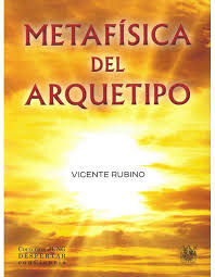 METAFISICA DEL ARQUETIPO