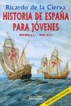 Hª DE ESPAÑA PARA JOVENES, EDICIÓN 2006