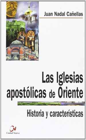 LAS IGLESIAS APOSTÓLICAS DE ORIENTE